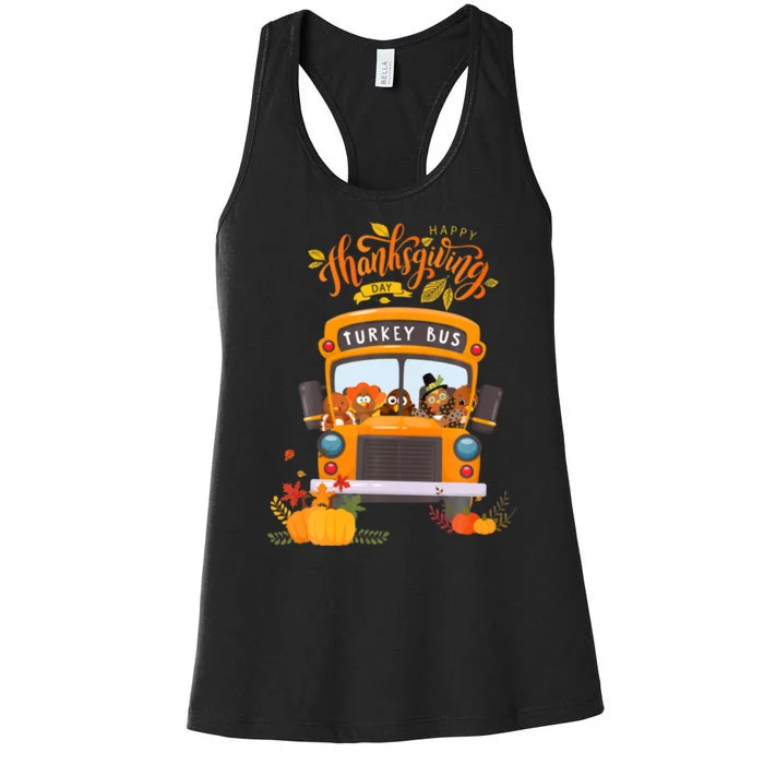 Happy Thanksgiving Day Turkey School Bus Driver Gifts Women's Racerback Tank