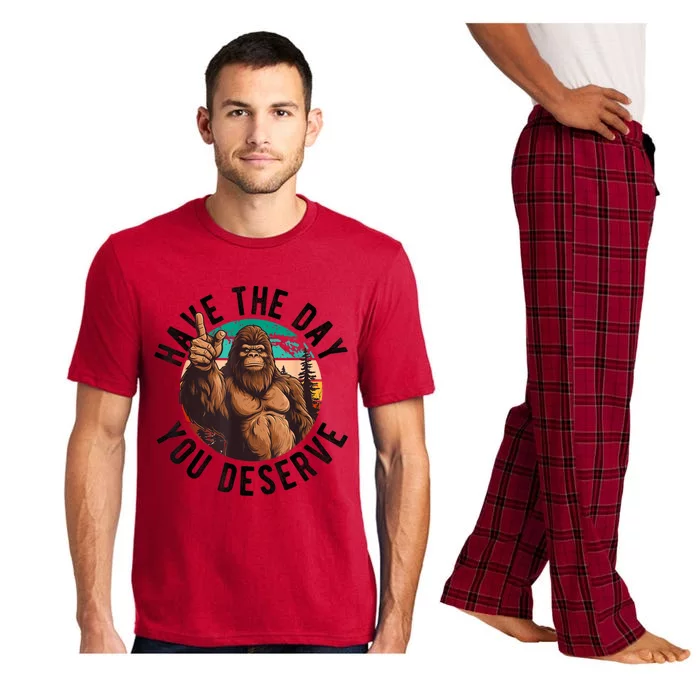 Have The Day You Deserve Motivational Quote Funny Sarcastic Pajama Set