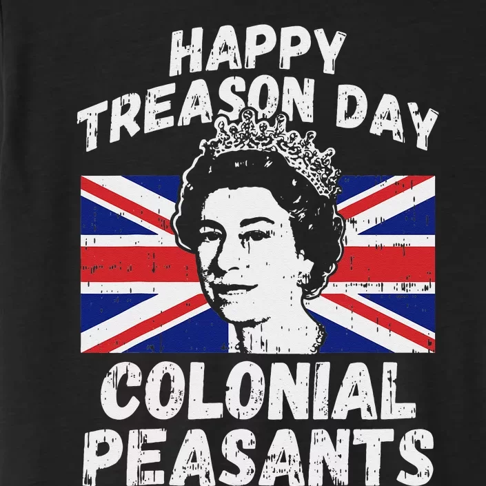 Happy Treason Day Colonial Peasants USA 4th of July UK Queen ChromaSoft Performance T-Shirt