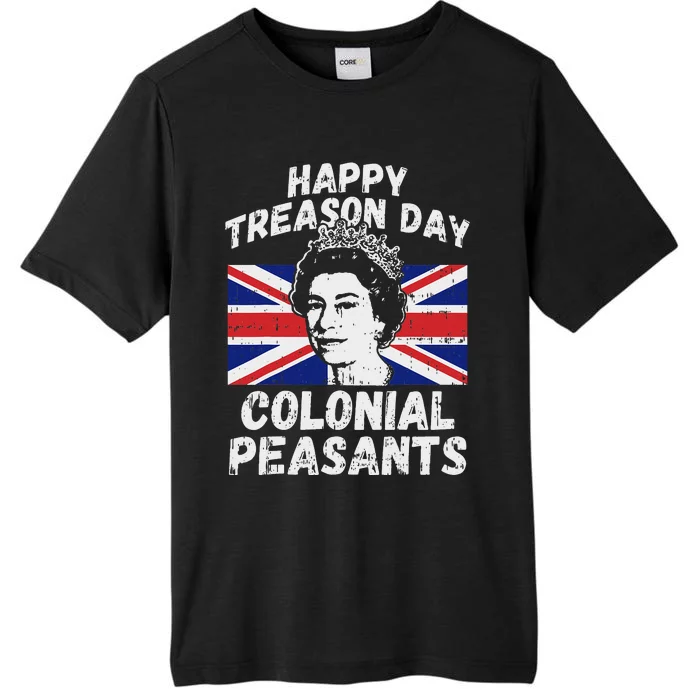 Happy Treason Day Colonial Peasants USA 4th of July UK Queen ChromaSoft Performance T-Shirt