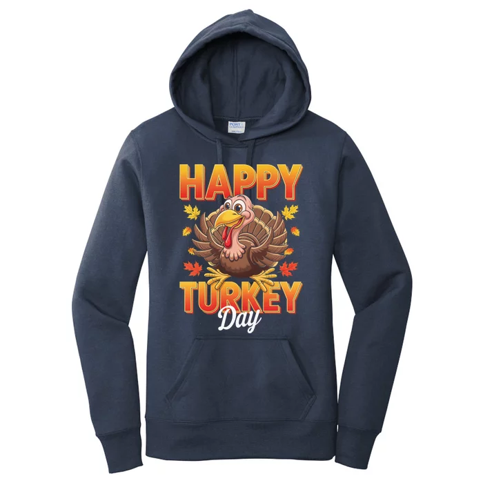 Happy Turkey Day Thanksgiving Turkey Holiday Autumn Great Gift Women's Pullover Hoodie