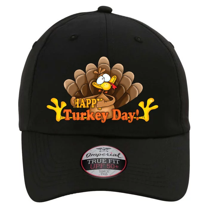 Happy Turkey Day Funny Thanksgiving The Original Performance Cap