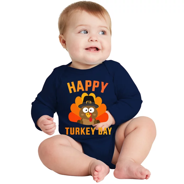 Happy Turkey Day With Cute Bird For Thanksgiving Dinner Great Gift Baby Long Sleeve Bodysuit