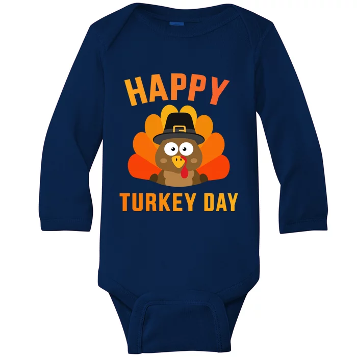 Happy Turkey Day With Cute Bird For Thanksgiving Dinner Great Gift Baby Long Sleeve Bodysuit