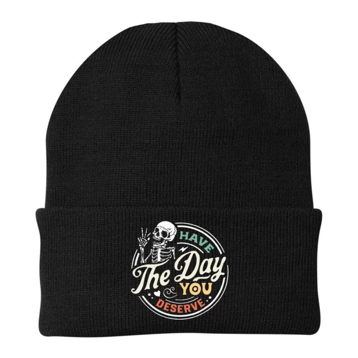 Have The Day You Deserve Peaceful Sign Motivational Skeleton Knit Cap Winter Beanie