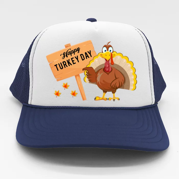 Happy Turkey Day Funny Thanksgiving Family Graphic Gift Trucker Hat