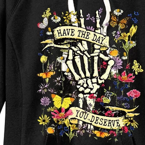 Have The Day You Deserve Skeleton Peace Hand Sign Floral Women's Fleece Hoodie