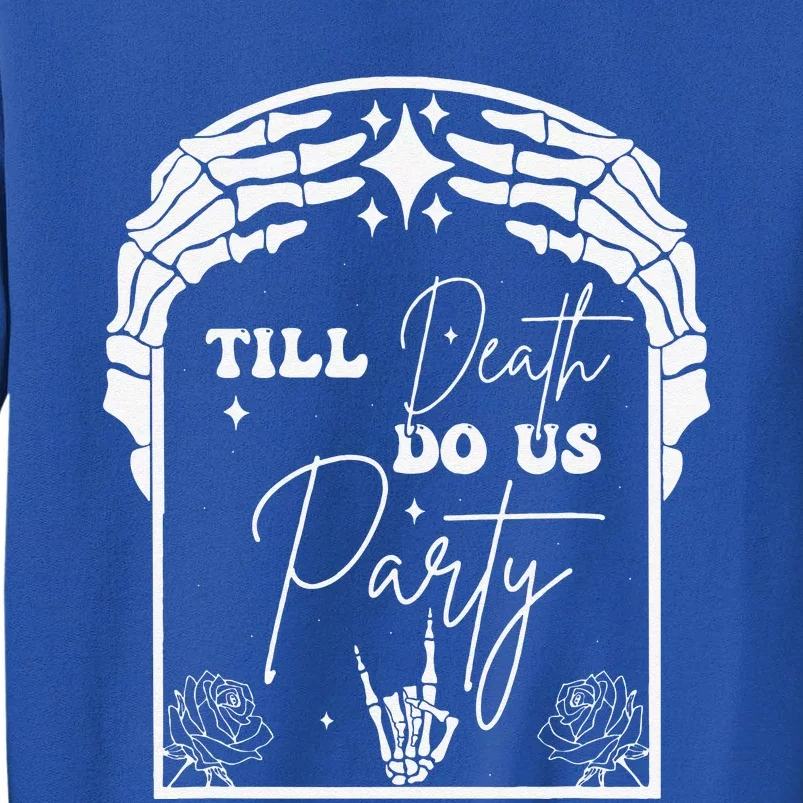 Halloween Til Death Do Us Party Bachelorette Matching Sweatshirt