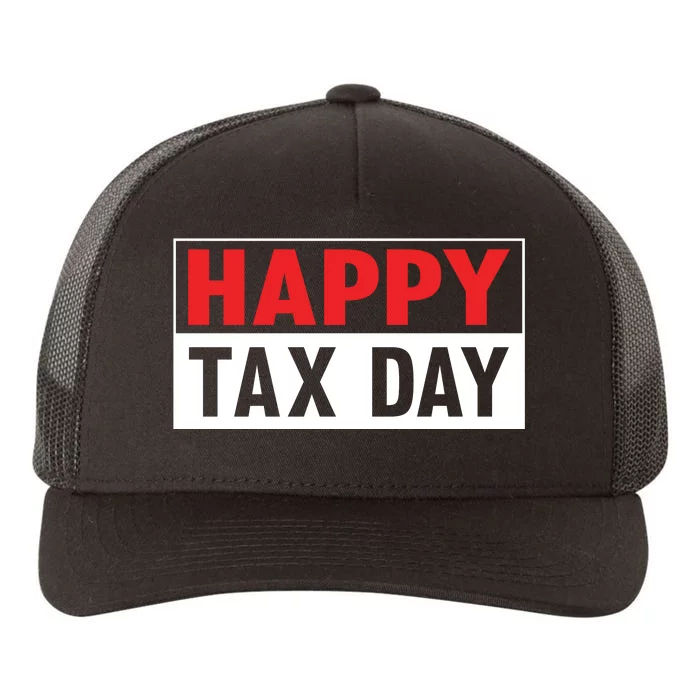 Happy Tax Day T Design Yupoong Adult 5-Panel Trucker Hat