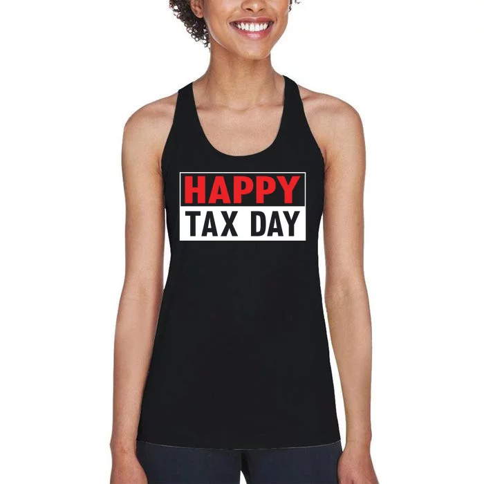 Happy Tax Day T Design Women's Racerback Tank