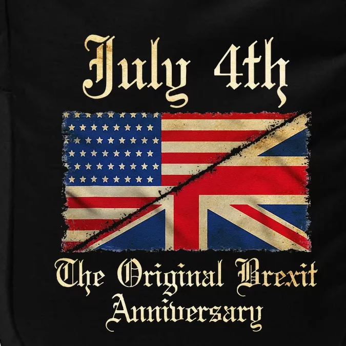 Happy Treason Day Ungrateful Colonial July 4th British Humor Impact Tech Backpack