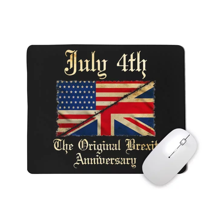 Happy Treason Day Ungrateful Colonial July 4th British Humor Mousepad