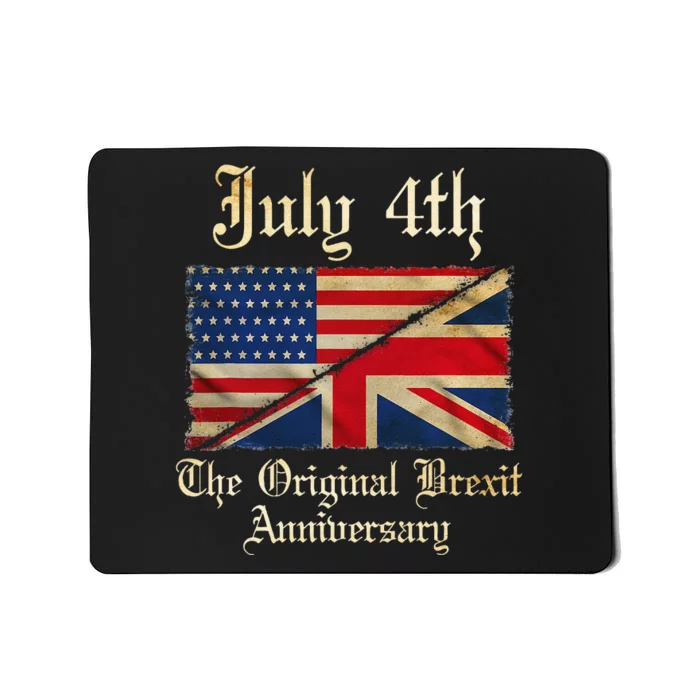 Happy Treason Day Ungrateful Colonial July 4th British Humor Mousepad