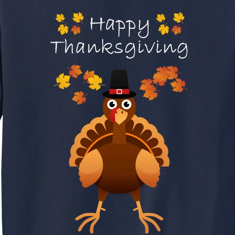 Happy Thanksgiving Day Funny Cute Pilgrim Turkey Tall Sweatshirt