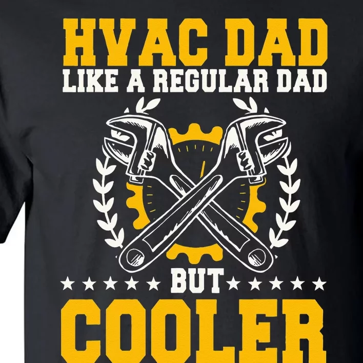 HVAC Technician Dad Mechanic Work Tech Service Fathers Day Tall T-Shirt