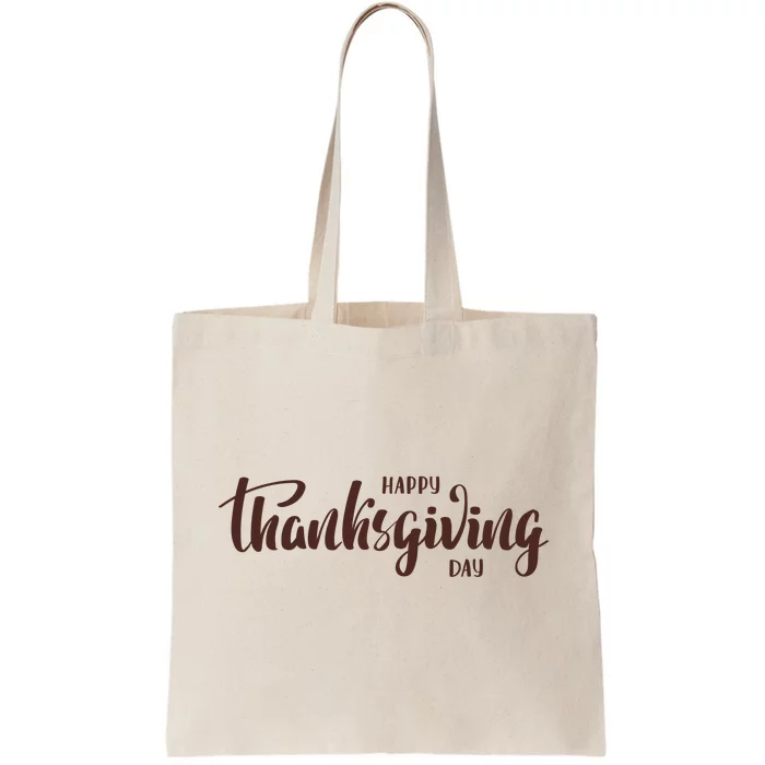 Happy Thanksgiving Day Holiday Tote Bag