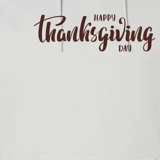 Happy Thanksgiving Day Holiday Performance Fleece Hoodie