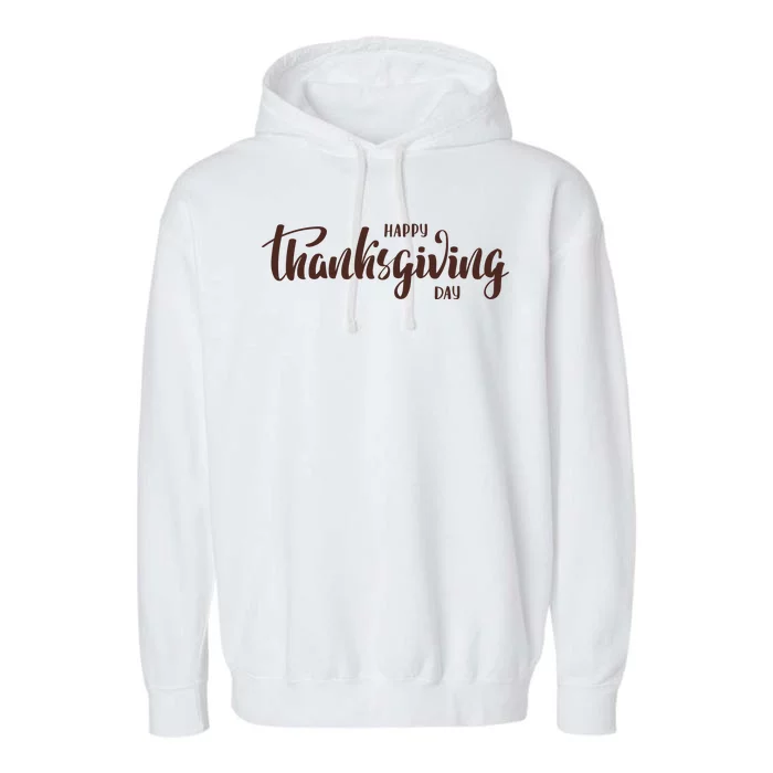 Happy Thanksgiving Day Holiday Garment-Dyed Fleece Hoodie