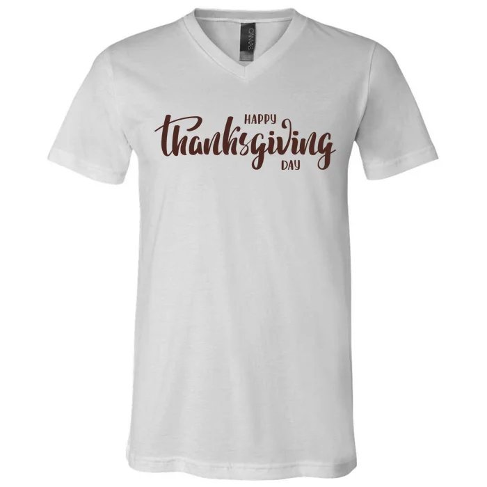 Happy Thanksgiving Day Holiday V-Neck T-Shirt