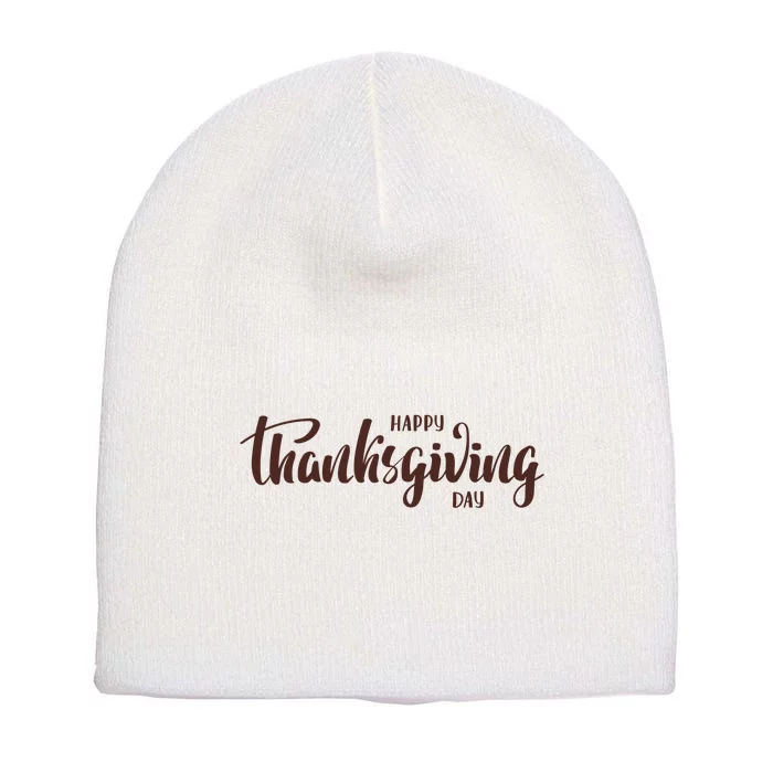 Happy Thanksgiving Day Holiday Short Acrylic Beanie