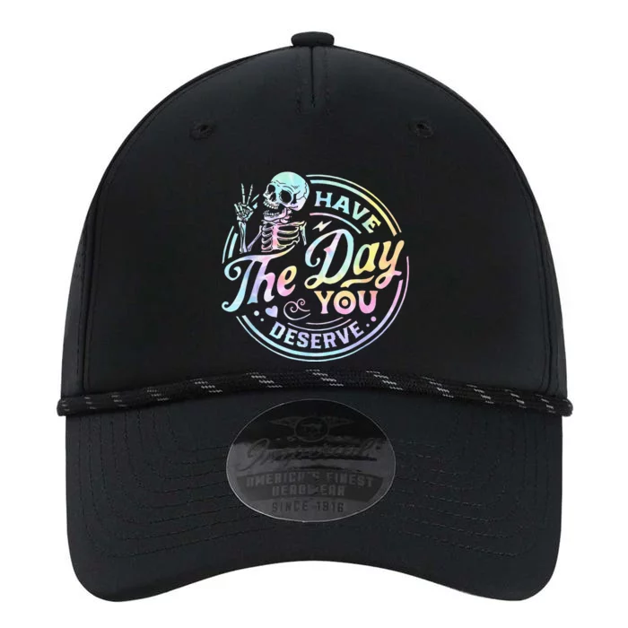 Have The Day You Deserve Tye Dye Performance The Dyno Cap