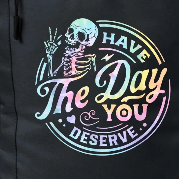 Have The Day You Deserve Peace Sign Skeleton Motivational Daily Commute Backpack