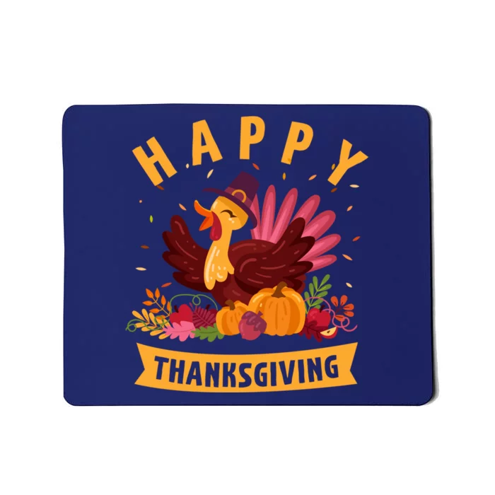 Happy Thanksgiving Dinner Turkey Lover Mousepad