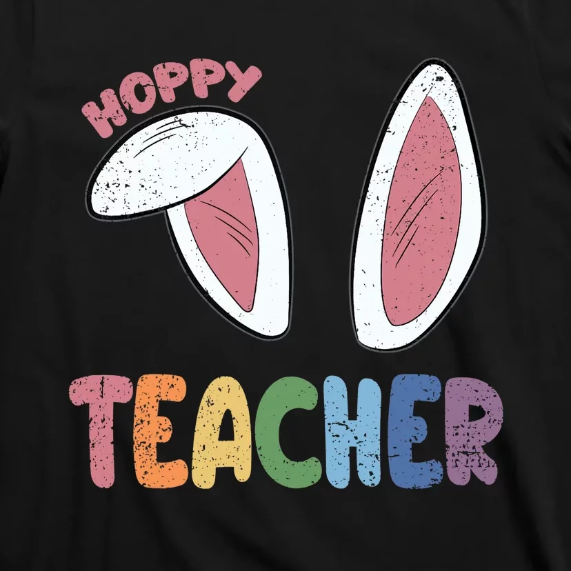 Hoppy Teacher Easter Cute Rabbit Spring T-Shirt