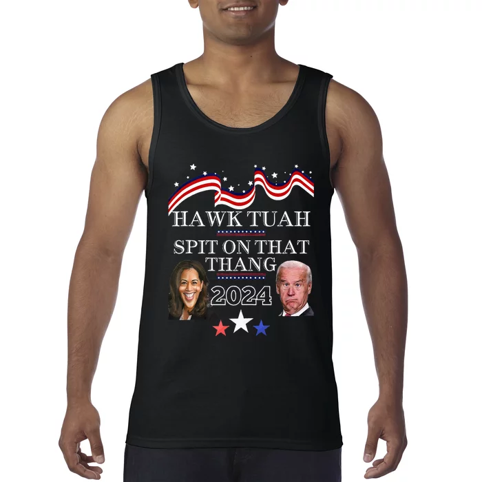 Hawk Tauh Funny Election 2024 Spit On That Thang Biden Tank Top