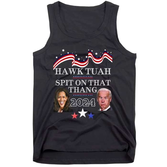 Hawk Tauh Funny Election 2024 Spit On That Thang Biden Tank Top