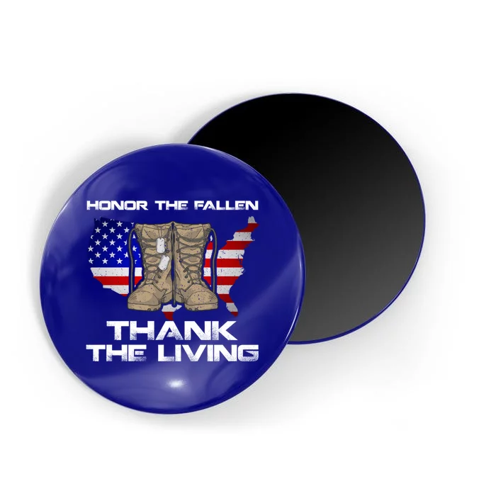 Honor The Fallen Thank The Living Military Veteran Gift Magnet