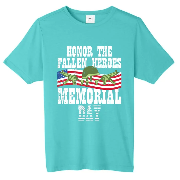 Honor The Fallen Heroes Memorial Day Us Flag Gift ChromaSoft Performance T-Shirt