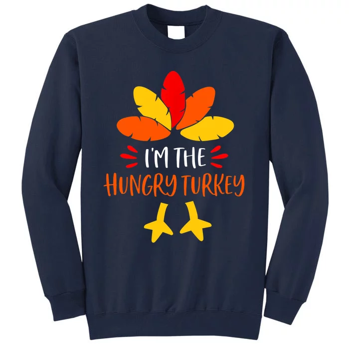 Hungry Turkey Family Shirts Matching Thanksgiving Pajamas Tall Sweatshirt