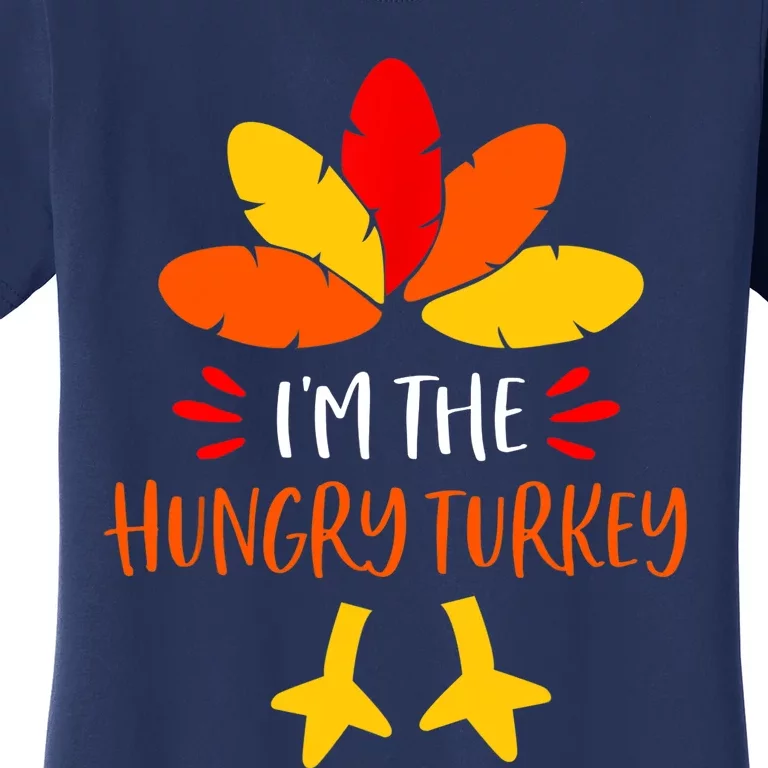 Hungry Turkey Family Shirts Matching Thanksgiving Pajamas Women's T-Shirt