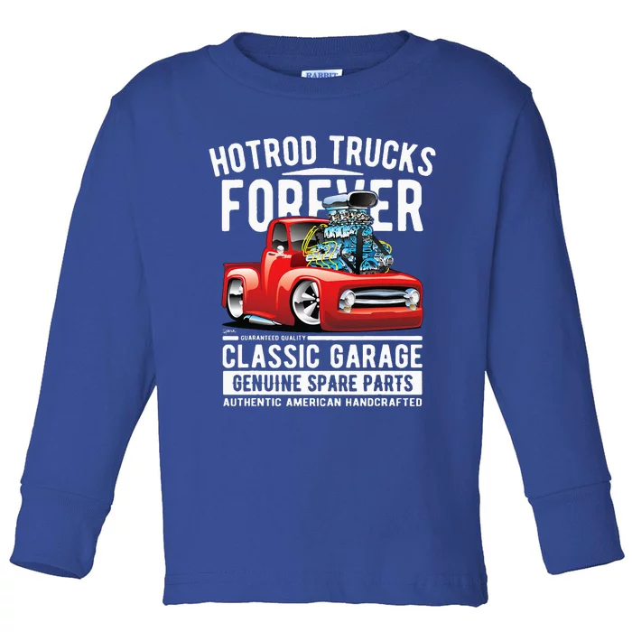 Hotrod Trucks Forever Cartoon Classic Truck Design Toddler Long Sleeve Shirt