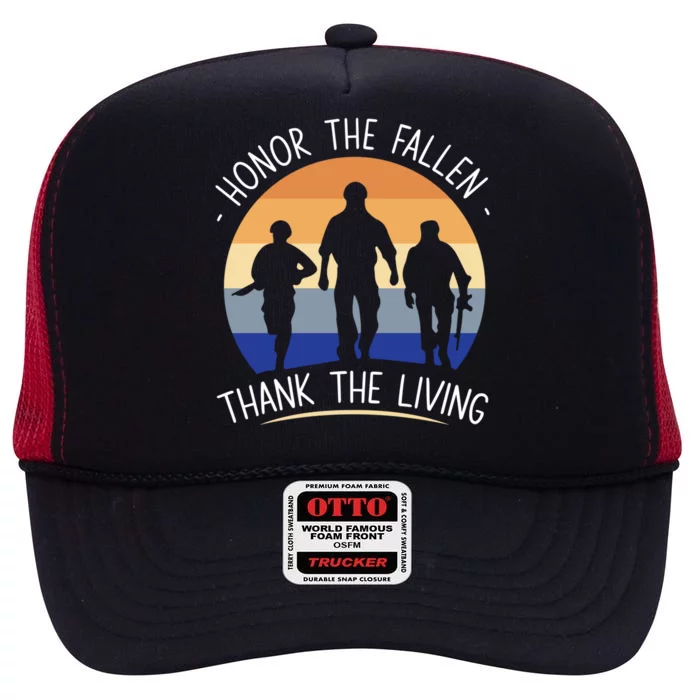 Honor The Fallen Thank The Living Usa Veteran Veterans Day Gift High Crown Mesh Trucker Hat