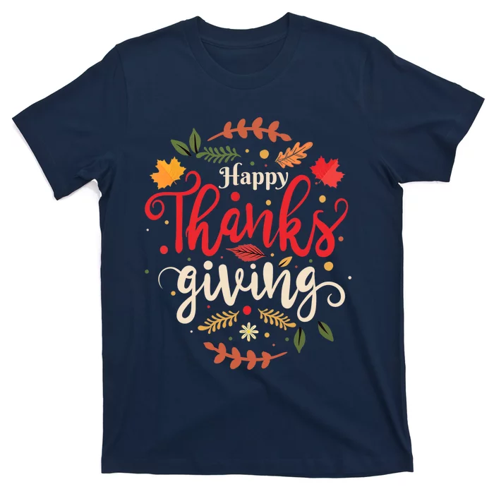 Happy Thanksgiving For Boys Girls Thanksgiving Family T-Shirt