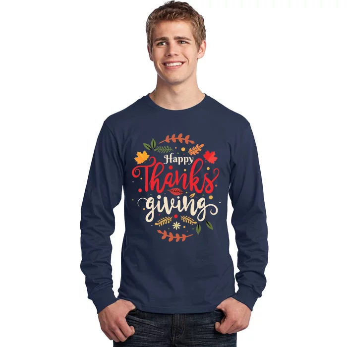 Happy Thanksgiving For Boys Girls Thanksgiving Family Tall Long Sleeve T-Shirt