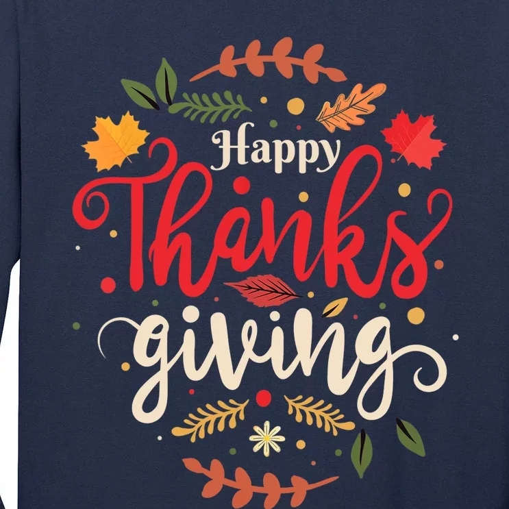 Happy Thanksgiving For Boys Girls Thanksgiving Family Tall Long Sleeve T-Shirt