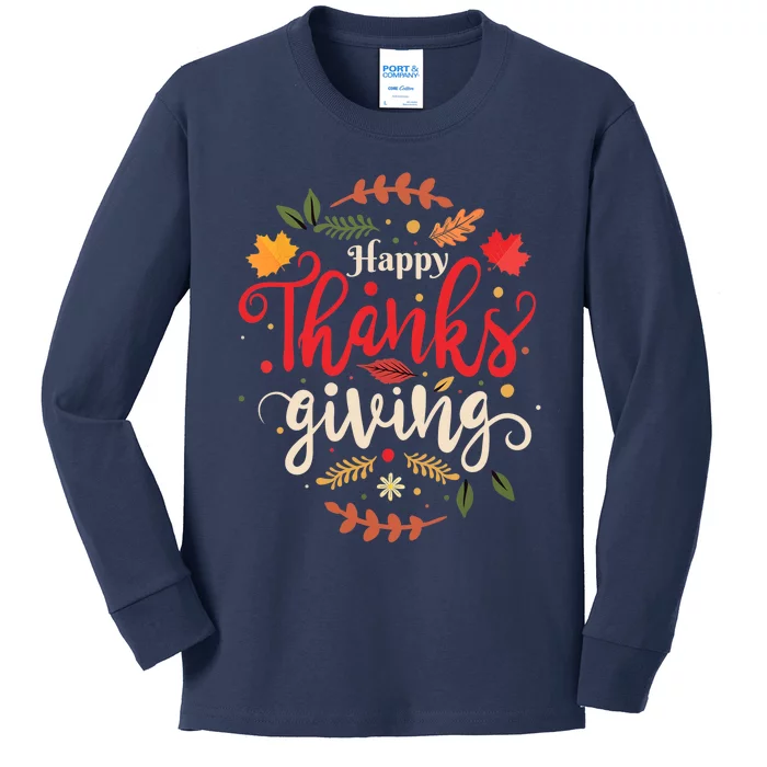 Happy Thanksgiving For Boys Girls Thanksgiving Family Kids Long Sleeve Shirt