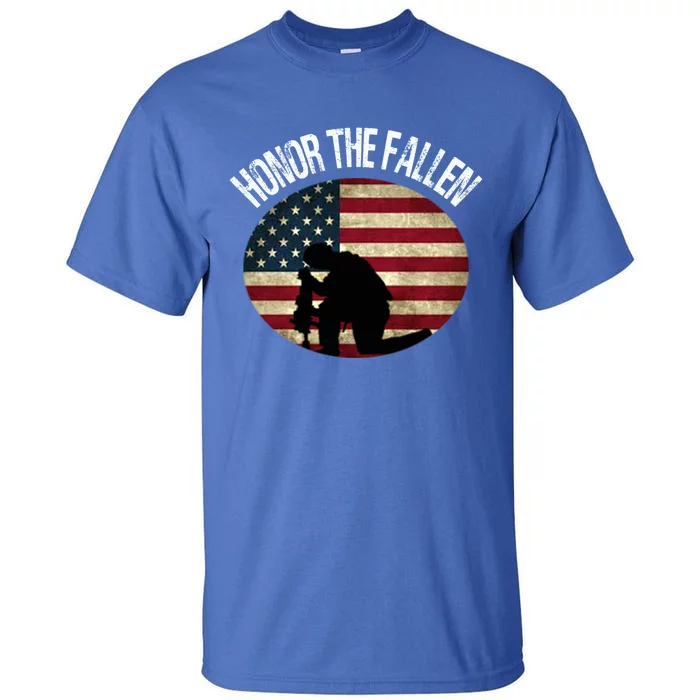 Honor The Fallen Patriotic Theme Gift Tall T-Shirt