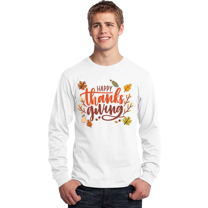 Happy Thanksgiving For Family Holiday Long Sleeve Shirt