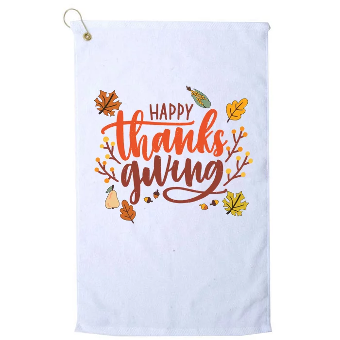 Happy Thanksgiving For Family Holiday Platinum Collection Golf Towel