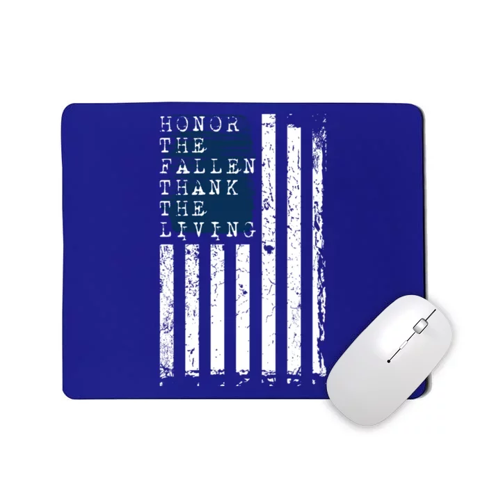 Honor The Fallen Thank The Living American Flag Design Gift Mousepad