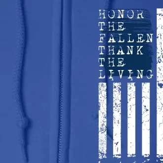 Honor The Fallen Thank The Living American Flag Design Gift Full Zip Hoodie