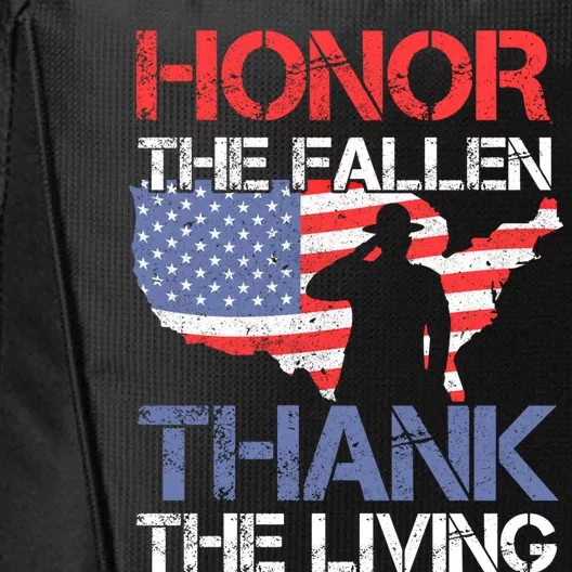 Honor The Fallen Thank The Living Memorial Day Gift City Backpack