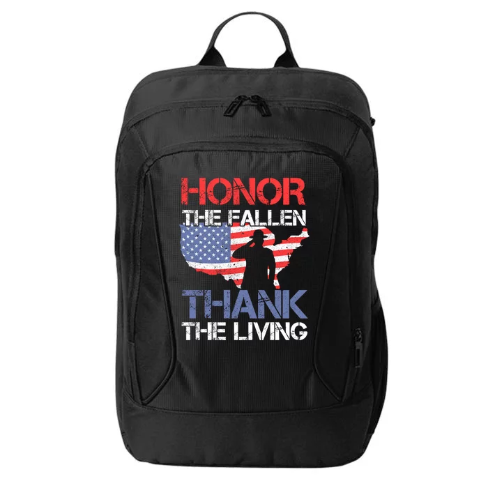 Honor The Fallen Thank The Living Memorial Day Gift City Backpack