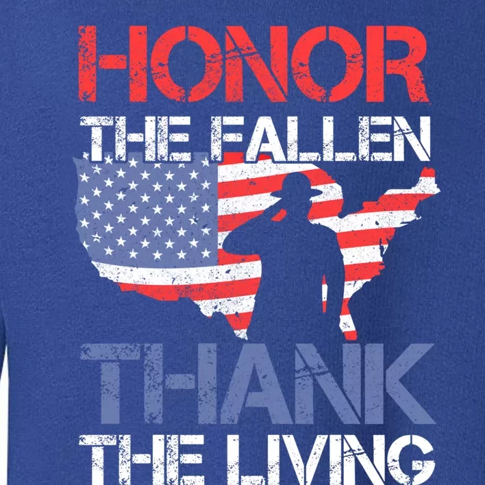 Honor The Fallen Thank The Living Memorial Day Gift Toddler Sweatshirt