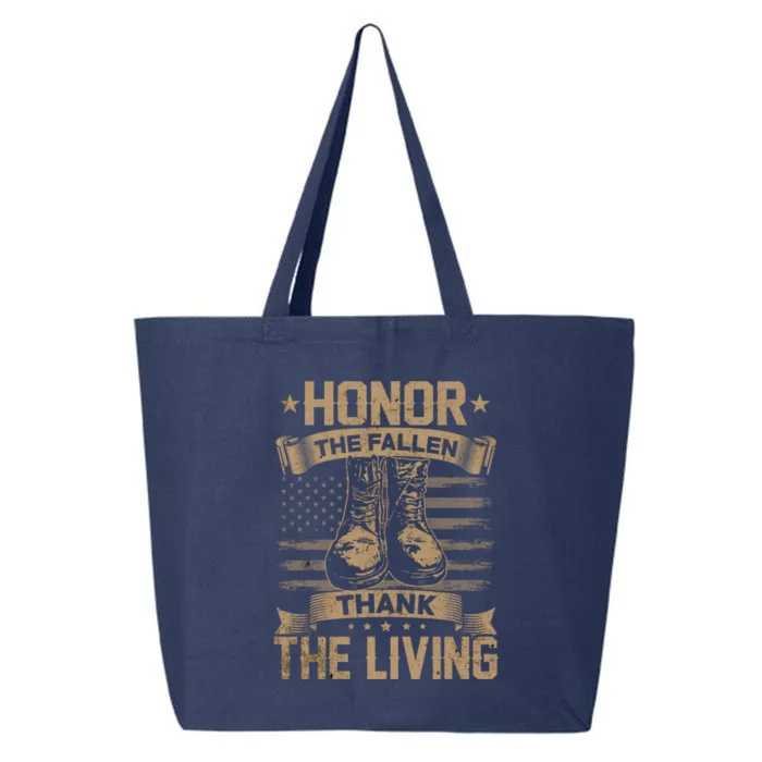 Honor The Fallen Thank The Living Memorial Day Veterans Day Great Gift 25L Jumbo Tote