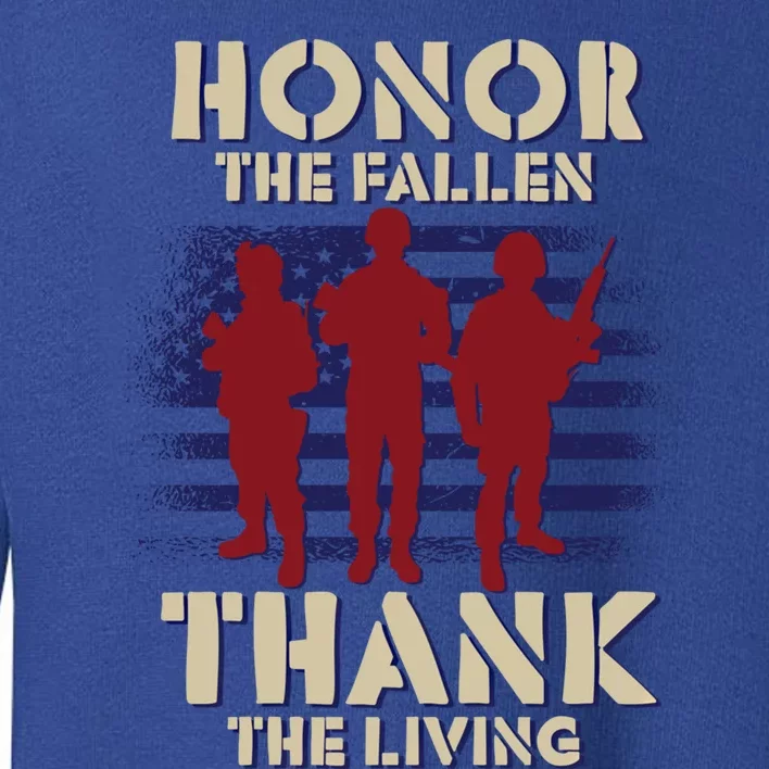 Honor The Fallen Thank The Living Patriotic Memorial Day Gift Toddler Sweatshirt